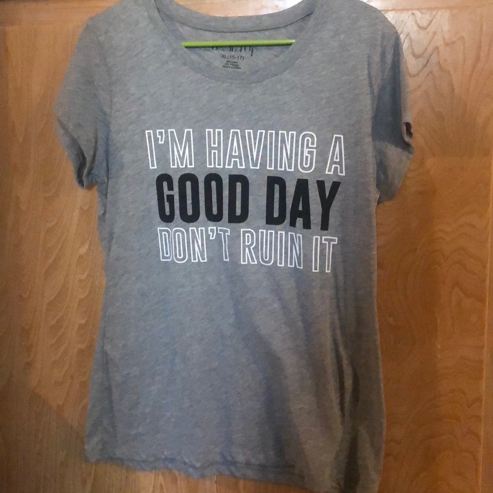 I’m having a good day don’t ruin it wound up shirt